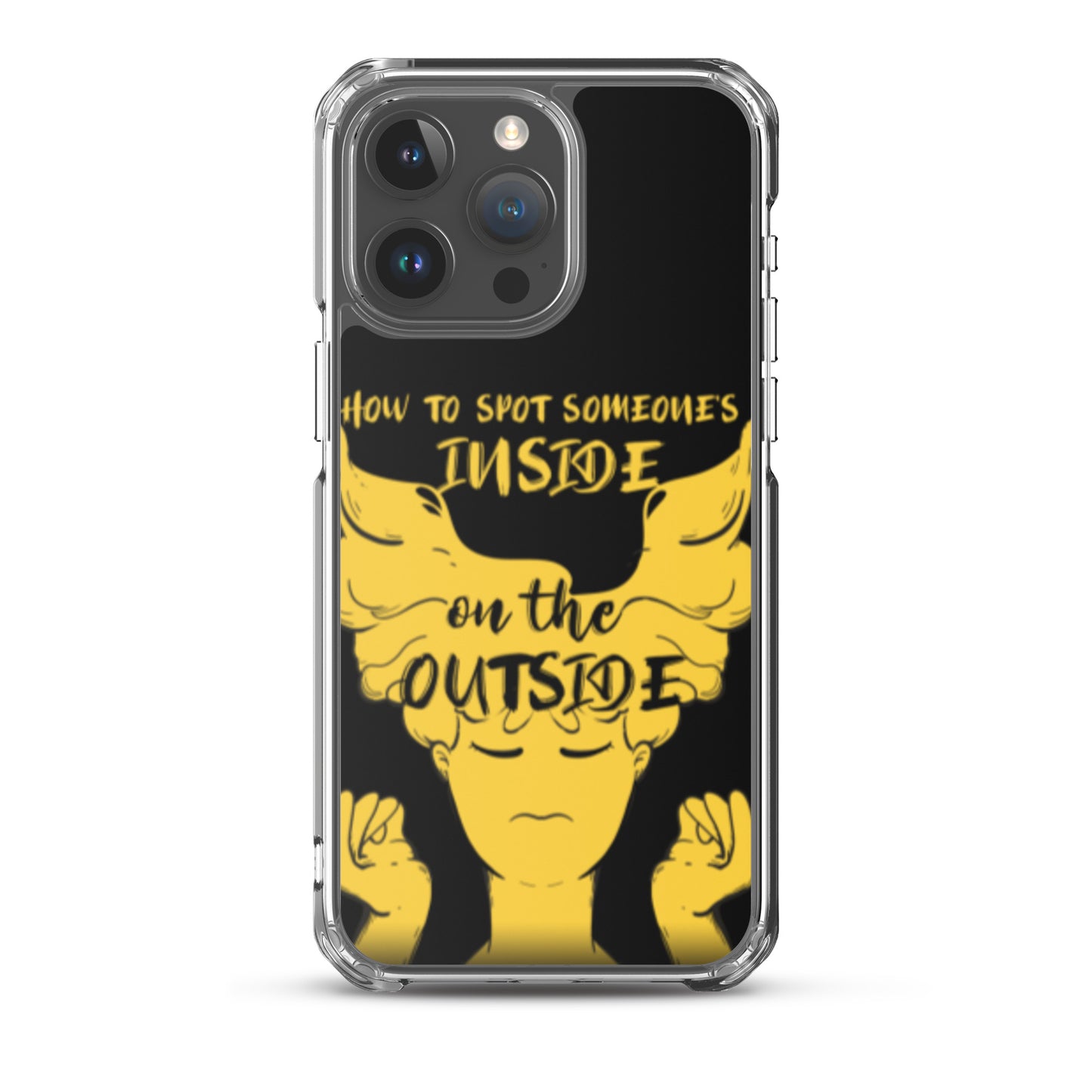 How to spot someone's inside on the outside iPhone Case
