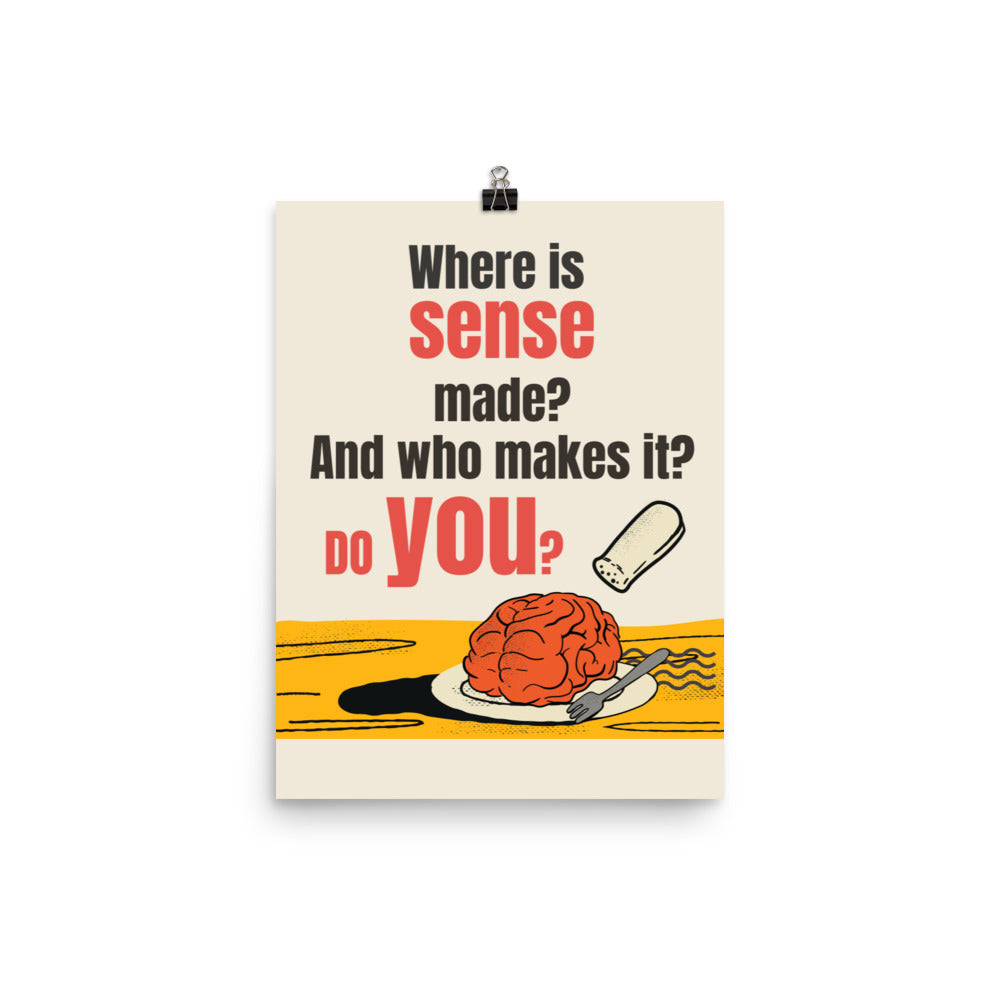 Where is sense made Poster